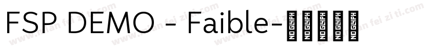 FSP DEMO - Faible字体转换